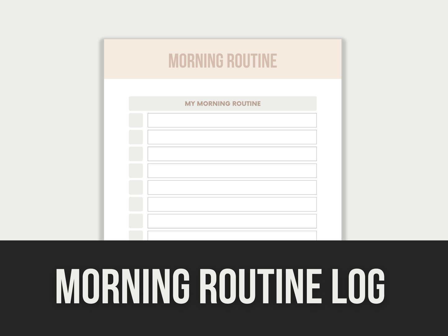 morning routine log