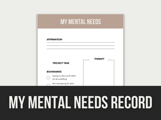 my mental needs record