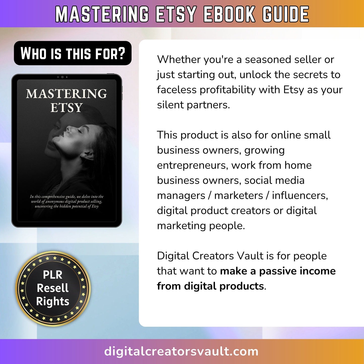 Mastering Etsy EBook Guide + How to sell on Etsy Video training course - Make Digital Product Passive Income using Etsy PLR Resell Rights